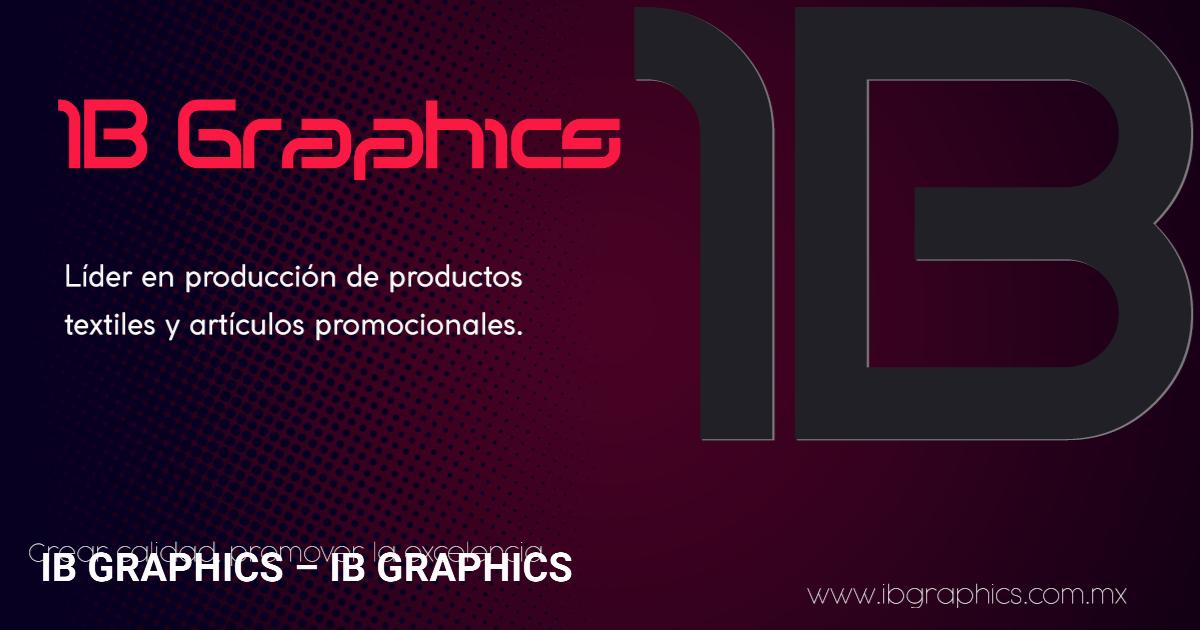 Ib Graphics IB GRAPHICS – IB GRAPHICS